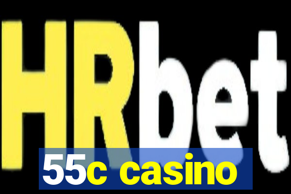 55c casino